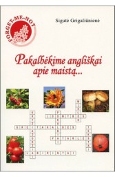 Pakalbėkime angliškai apie maistą…